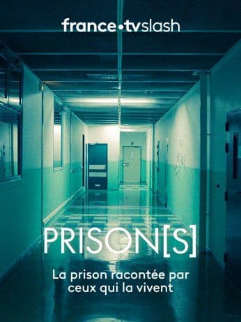 Affiche de Prison(s) — Série documentaire